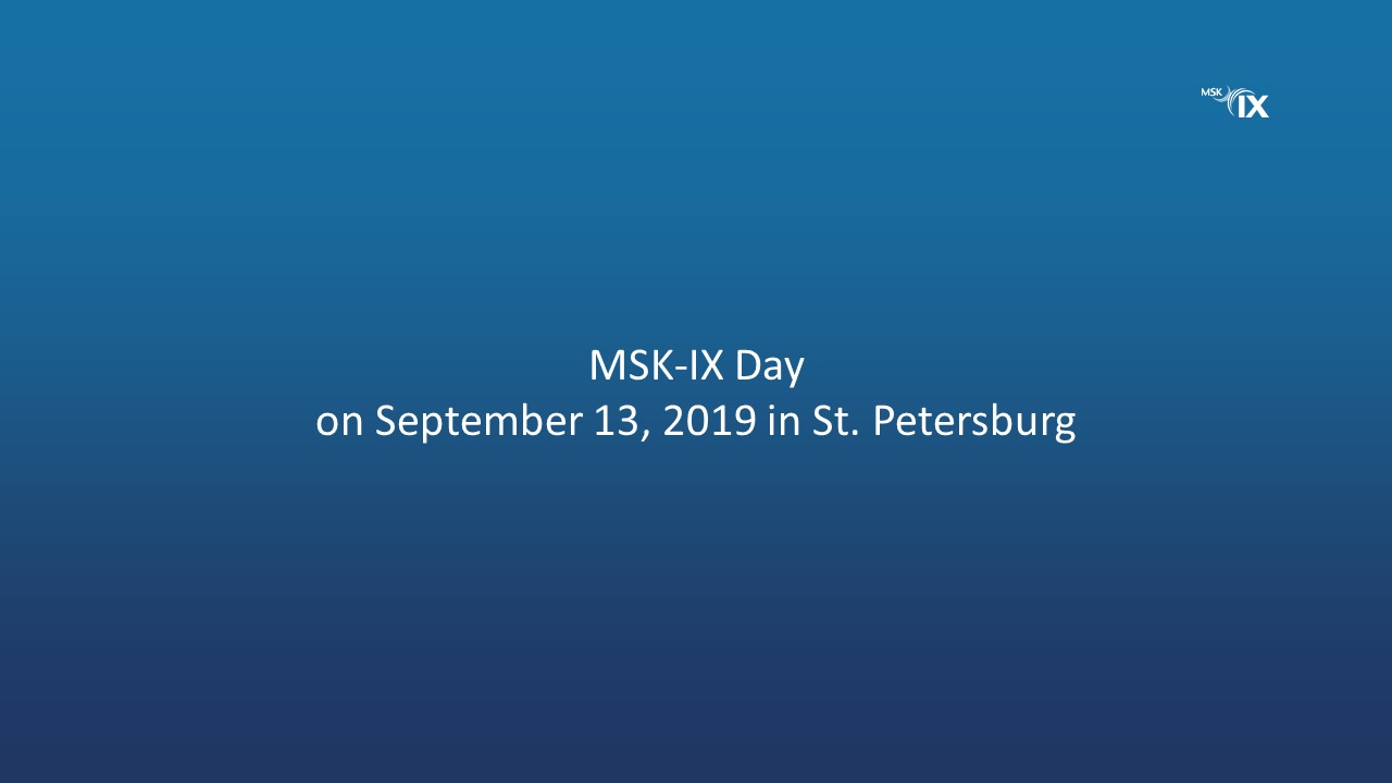 MSK-IX invites you to take part in MSK-IX Day on September 13 in St. Petersburg